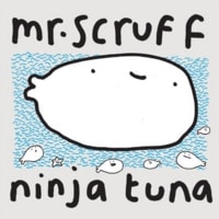 Mr.Scruff Ninja Tuna